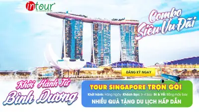 Tour Bình Dương Singapore Trọn Gói Năm 2025