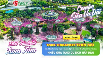 Tour Kon Tum Singapore Trọn Gói Năm 2025