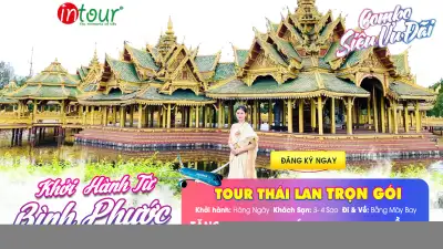 Tour Bình Phước Thái Lan Trọn Gói 2025
