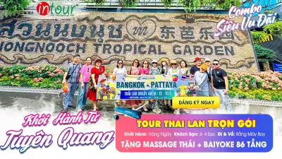 Tour Tuyên Quang Thái Lan Trọn Gói 2025