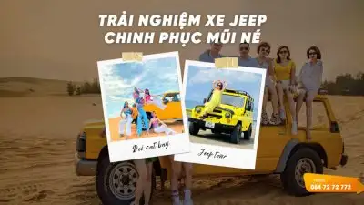 Tour Xe Jeep Phan Thiết Mũi Né Hàng Ngày Trọn Gói