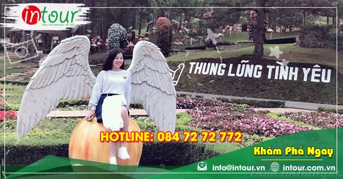 Thung Lũng Tình Yêu Đà Lạt: Giá Vé, Địa Chỉ, Hoạt Động Và Kinh Nghiệm Tham Quan