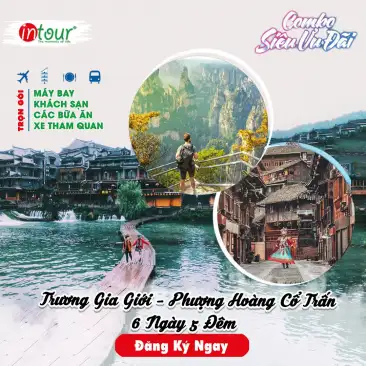 Tour Du Lịch Trung Quốc 6 Ngày 5 Đêm Đi Từ Đà Nẵng: Hồ Nam - Nhịp Đà Giang - Phượng Hoàng Cổ Trấn
