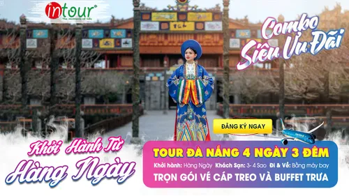 Tour Du Lịch Đà Nẵng Huế Quảng Bình 4 ngày 3 đêm: Khám Phá Hoàng Thành - Động Phong Nha - Bà Nà Hills