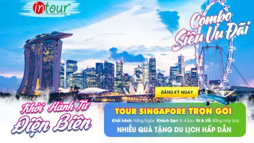 Tour Điện Biên Singapore Trọn Gói Năm 2025