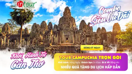 Tour Cần Thơ Campuchia Trọn Gói 2025