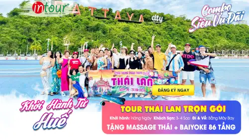 Tour Thừa Thiên Huế Thái Lan Trọn Gói 2025