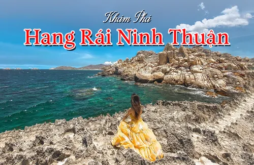 Hang Rái Ninh Thuận: Kinh Nghiệm Đi Từ Ninh Chữ, Vĩnh Hy