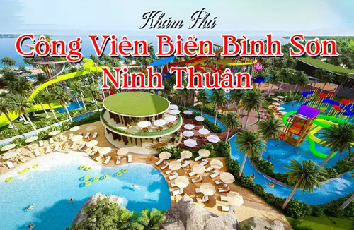 Công Viên Biển Bình Sơn Phan Rang: Dạo Chơi, Ăn Uống, Gần Ninh Chữ