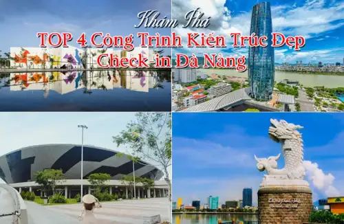 TOP 4 Địa Điểm Kiến Trúc Check-In Đà Nẵng Không Nên Bỏ Qua