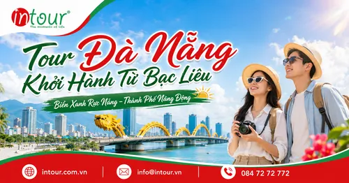 Tour Đà Nẵng Khởi Hành Từ Bạc Liêu Trọn Gói Cho Công Ty, Gia Đình