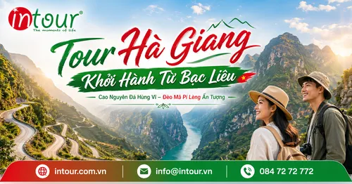 Tour Hà Giang Khởi Hành Từ Bạc Liêu Trọn Gói, Lịch Trình Đẹp