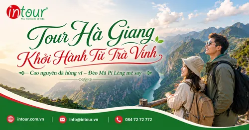Tour Hà Giang Khởi Hành Từ Trà Vinh Trọn Gói, Lịch Trình Đẹp