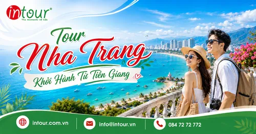Tour Nha Trang Khởi Hành Từ Tiền Giang Trọn Gói Cho Công Ty, Gia Đình