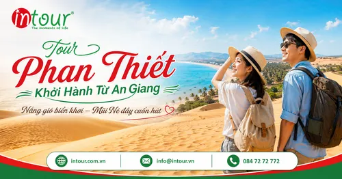 Tour Phan Thiết Khởi Hành Từ An Giang Trọn Gói Cho Công Ty, Gia Đình
