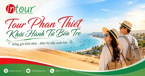 Tour Phan Thiết Khởi Hành Từ Bến Tre Trọn Gói Cho Công Ty, Gia Đình