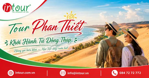 Tour Phan Thiết Khởi Hành Từ Đồng Tháp Trọn Gói Cho Công Ty, Gia Đình