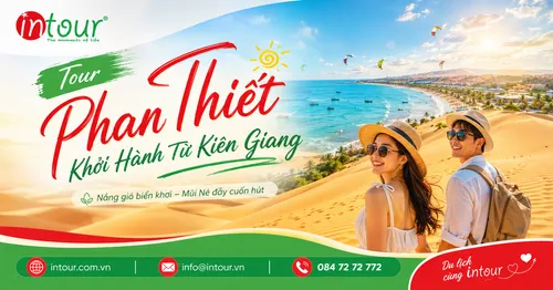 Tour Phan Thiết Khởi Hành Từ Kiên Giang Trọn Gói Cho Công Ty, Gia Đình