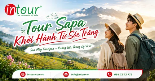 Tour Sapa Khởi Hành Từ Sóc Trăng Trọn Gói, Lịch Trình Đẹp