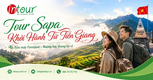 Tour Sapa Khởi Hành Từ Tiền Giang Trọn Gói, Lịch Trình Đẹp