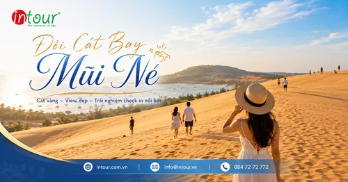 Đồi Cát Bay Mũi Né Có Gì Hấp Dẫn? Kinh Nghiệm Đi, Check-in, Sắp Lịch Trình