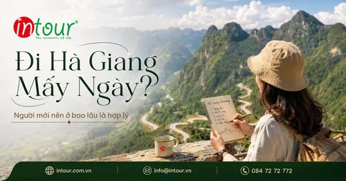 Đi Hà Giang Lần Đầu Nên Ở Bao Nhiêu Ngày Là Hợp Lý?