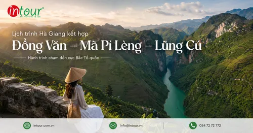 Lịch Trình Hà Giang Kết Hợp Đồng Văn, Mã Pí Lèng, Lũng Cú Nên Đi Thế Nào?
