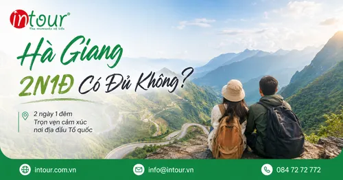 Đi Hà Giang 2 Ngày 1 Đêm Có Đủ Không? Ai Nên Và Không Nên Chọn