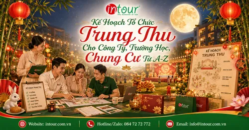 Kế Hoạch Tổ Chức Trung Thu Cho Công Ty, Trường Học, Chung Cư Từ A-Z