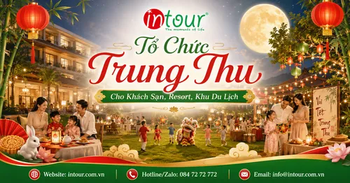 Tổ Chức Trung Thu Cho Khách Sạn, Resort, Nhà Hàng, Khu Du Lịch Trọn Gói