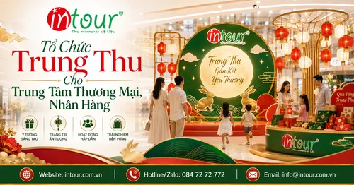 Tổ Chức Trung Thu Cho Trung Tâm Thương Mại, Nhãn Hàng, Siêu Thị, Showroom