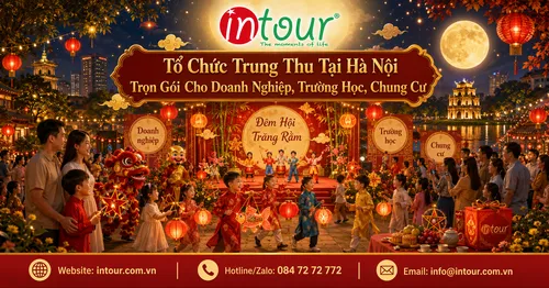 Tổ Chức Trung Thu Tại Hà Nội Trọn Gói Cho Doanh Nghiệp, Trường Học, Chung Cư