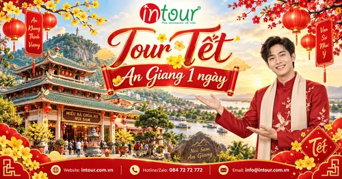 Du Lịch Tết 2027: Tour An Giang 1 Ngày