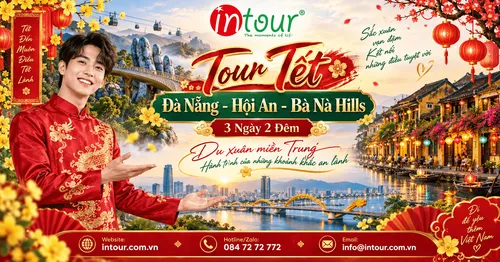 Du Lịch Tết 2027: Tour Đà Nẵng - Hội An - Bà Nà Hills 3 Ngày 2 Đêm