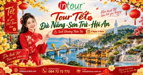 Du Lịch Tết 2027: Tour Đà Nẵng - Sơn Trà - Hội An - Suối Khoáng Thần Tài 4 Ngày 3 Đêm