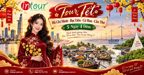 Du Lịch Tết 2027: Tour Hồ Chí Minh - Bạc Liêu - Cà Mau - Cần Thơ 5 Ngày 4 Đêm