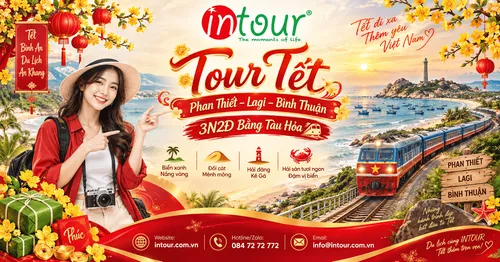 Du Lịch Tết 2027: Tour Phan Thiết - Lagi - Bình Thuận 3 Ngày 2 Đêm Bằng Tàu Hoả (Xe Lửa)