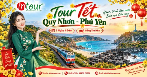 Du Lịch Tết 2027: Tour Quy Nhơn Phú Yên 3 Ngày 4 Đêm Bằng Tàu Hỏa (Xe Lửa)