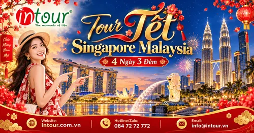 Du Lịch Tết 2027: Tour Singapore Malaysia 4 Ngày 3 Đêm