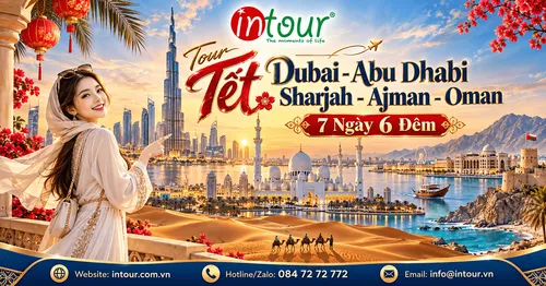 Du Lịch Tết 2027: Tour Dubai - Abu Dhabi - Sharjah - Ajman - Oman 7 Ngày 6 Đêm