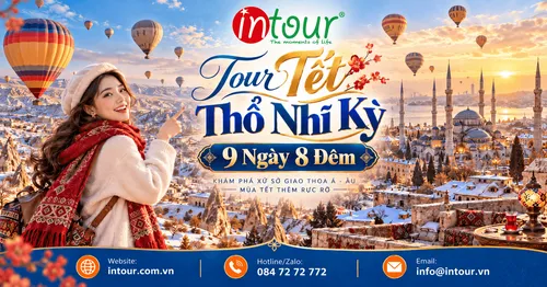 Du Lịch Tết 2027: Tour Thổ Nhĩ Kỳ 9 Ngày 8 Đêm