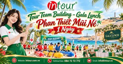 Tour Team Building - Gala Lunch Phan Thiết Mũi Né 1 Ngày
