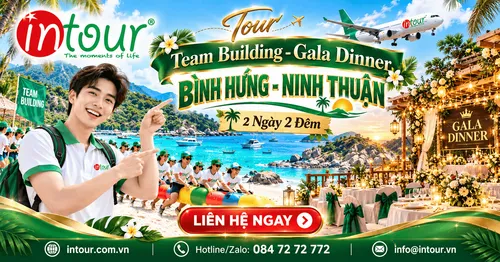 Tour Team Building - Gala Dinner Bình Hưng - Ninh Thuận 2 Ngày 2 Đêm