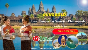 Tour Du Lịch Campuchia 4 Ngày 3 Đêm: Angkor - Phnompenh