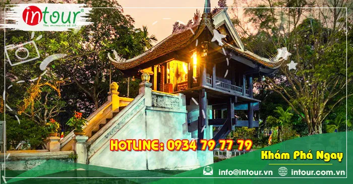 Chùa Một Cột - Hà Nội | Khẳng Định Giá Trị Văn Hóa Theo Thời Gian