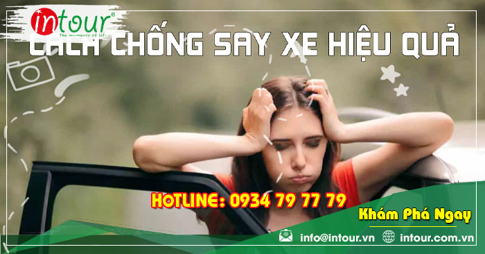 Những cách phòng  chống say xe hiệu quả nhất khi đi du lịch