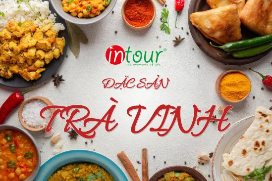 TOP 20+ Món Ăn Ngon Đặc Sản Trà Vinh Bạn Phải Thử Năm 2026