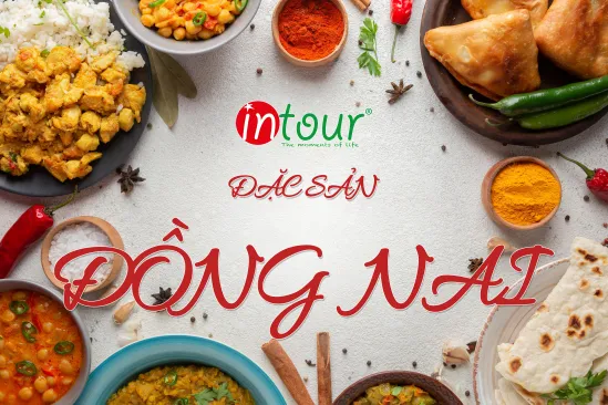 TOP 20+ Món Ăn Ngon Đặc Sản Đồng Nai Bạn Phải Thử Năm 2026
