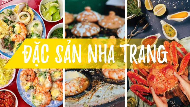 TOP 20+ Món Ăn Ngon Đặc Sản Nha Trang - Khánh Hòa Bạn Phải Thử Năm 2024