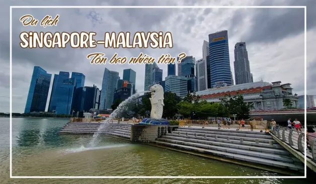 1️⃣【Tour du lịch Singapore - Malaysia 3,4,5,6 ngày khởi hành từ Vĩnh Phúc】- Công Ty tổ chức tour Singapore - Malaysia ở Vĩnh Phúc trọn gói giá rẻ